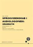 Sprogvidenskab i audiologopædi: Grammatik ES22